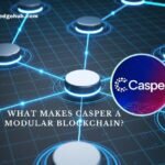 What Makes Casper a Modular Blockchain